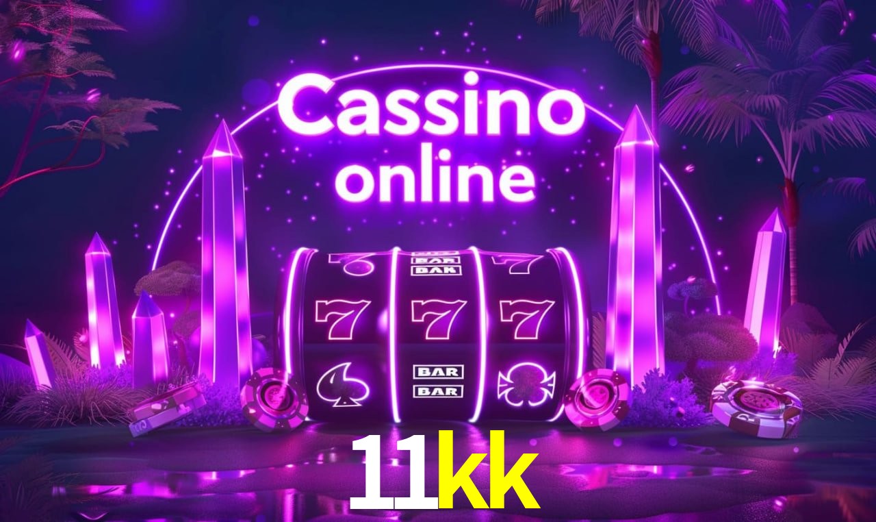 11kk - cassino ao vivo